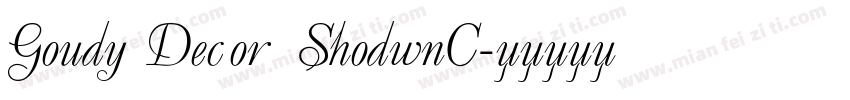 Goudy Decor ShodwnC字体转换